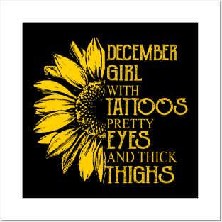 December Girl With Tattoos Pretty Eyes And Thick Thighs Posters and Art